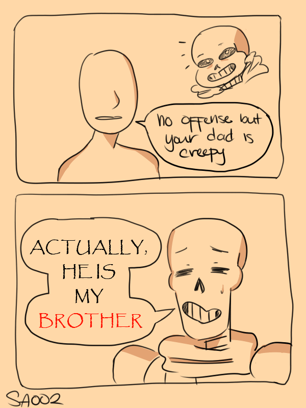 tfw people think ur bro is ur dad