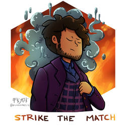 Strike the Match