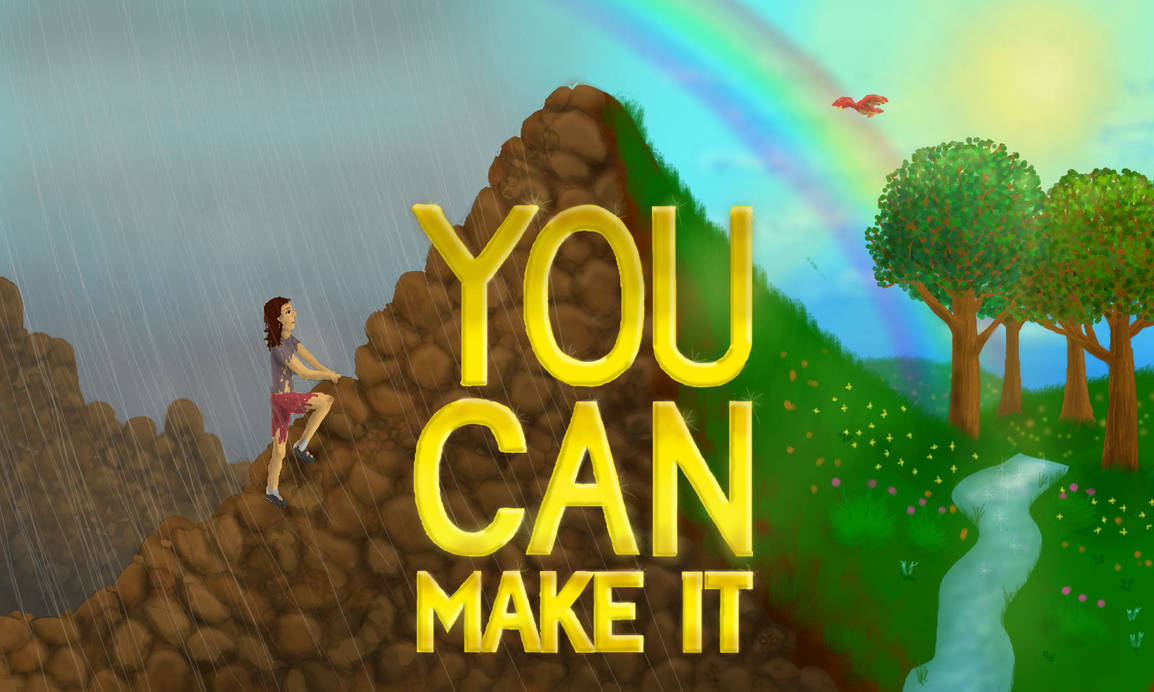 You Can Make It