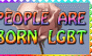 People Are Born LGBT