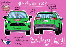 Battery Acid (shitpost oc)