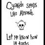 Cyanide Smells Like Almonds
