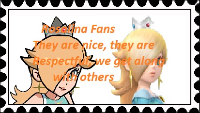 Rosalina Fan Respectful