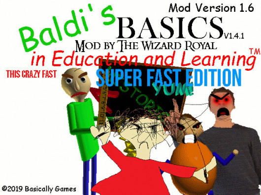 Baldi's Basics Plus Fast edition [Baldi's Basics] [Mods]