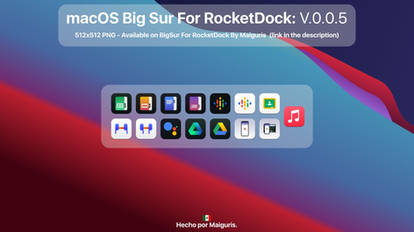 macOS Big Sur For RocketDock: V.0.0.5 Added Icons