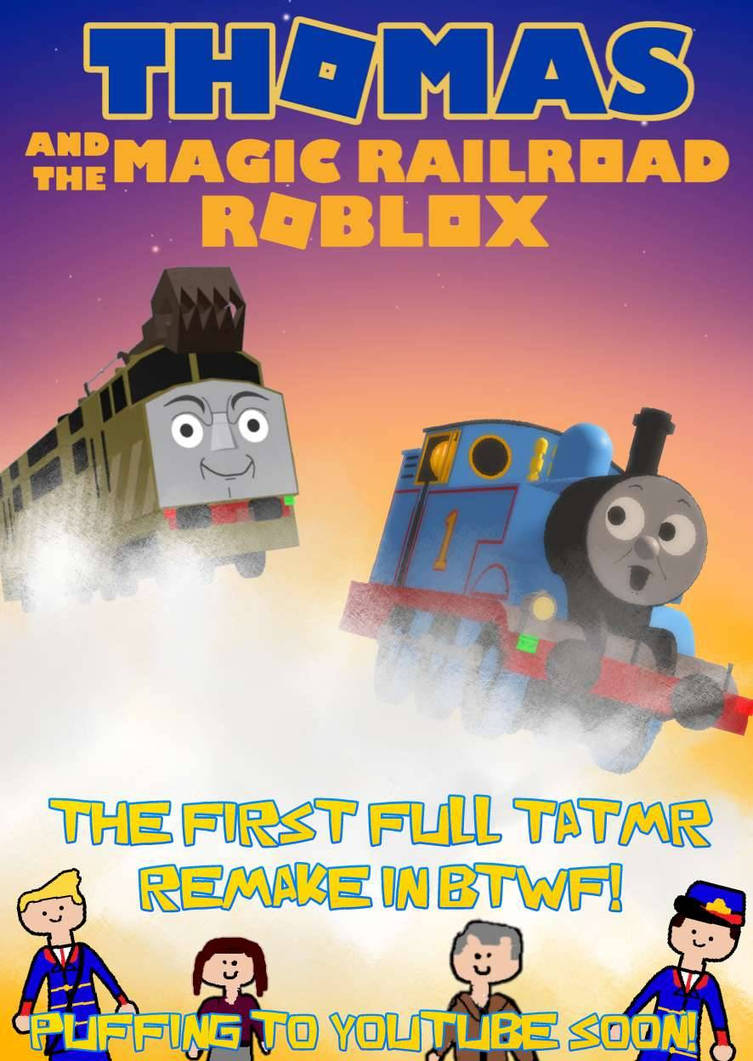 Magic Rialroads Thomas and the Magic Railroad Roblox poster by Remyelleon on DeviantArt
