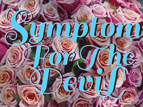 Symptom For The Devil