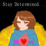 stay determined