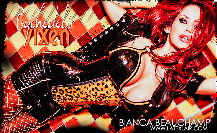 Psychedelic Vixen: Bianca Beauchamp