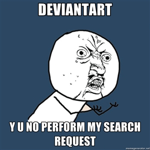 Deviantart y u no