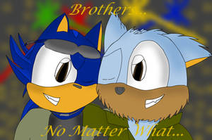 'Brothers, No Matter What...'