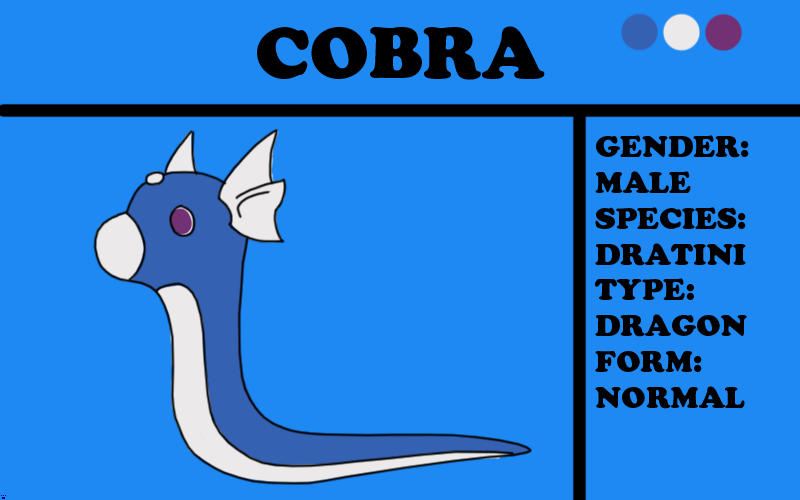 Cobra the Dratini