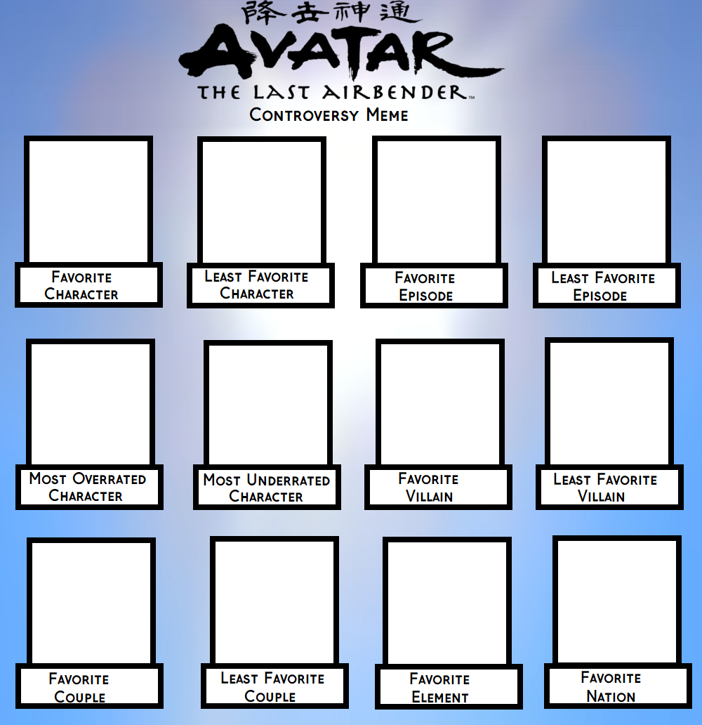 Avatar Tla Controversy Meme Template By Purfectprincessgirl On Deviantart