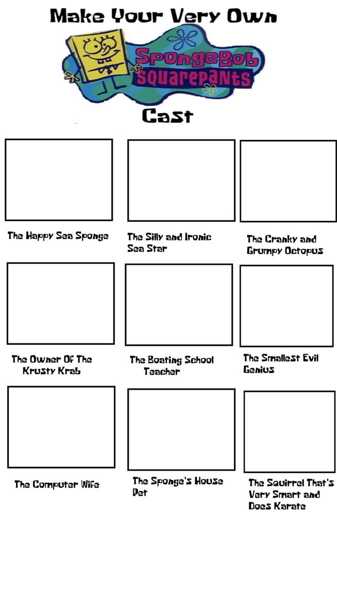 Make Your Own Spongebob Cast Meme (My Verison) by JackGunner26 on ...