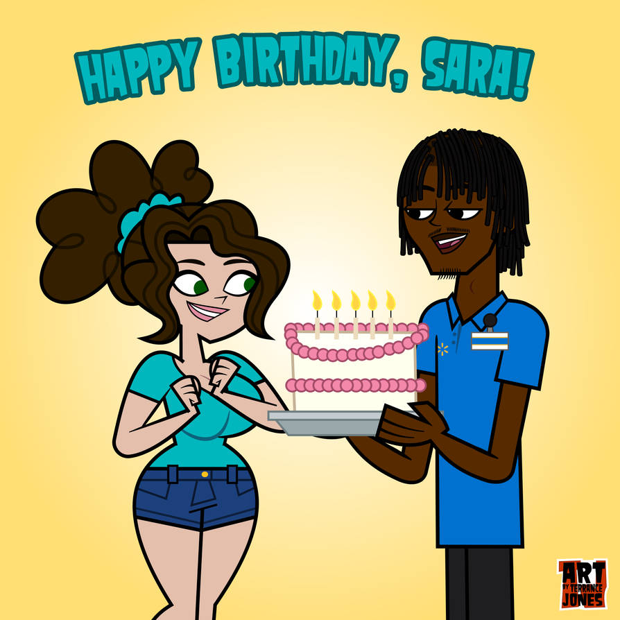 Happy Birthday, Sara! by ArtByTerranceJones on DeviantArt