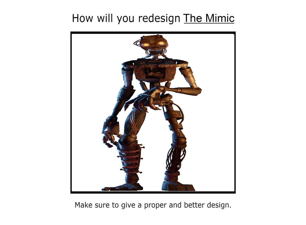 How would you redesign The Mimic? by AwesomeGameDude10 on DeviantArt