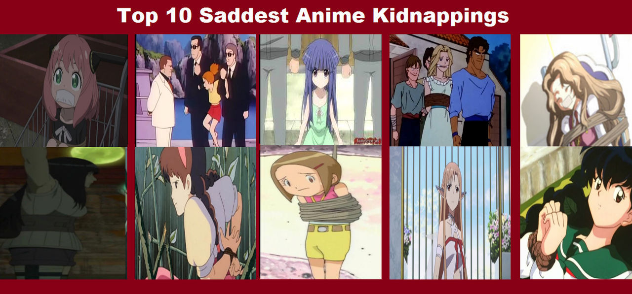 Top 10 Saddest Anime Kidnappings by Nicolefrancesca on DeviantArt