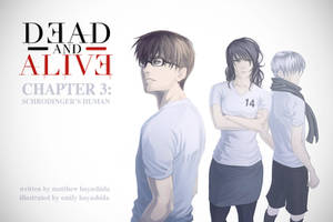 Dead and Alive Chapter 3