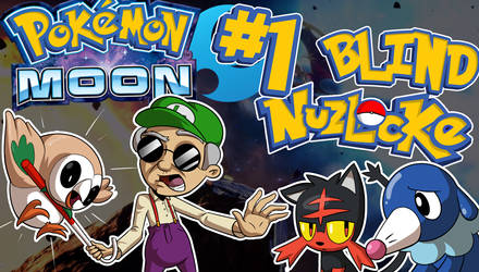 PKMN Moon Super Blind Nuzlocke LetsPlay Thumbnail