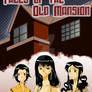 Tales of the Old Mansion: The Courage Trial