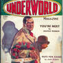 Underworld  March 1932.