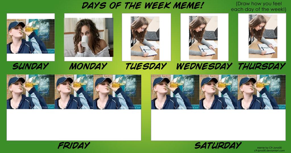 Day Of The Week Meme by Yamoto132 on DeviantArt