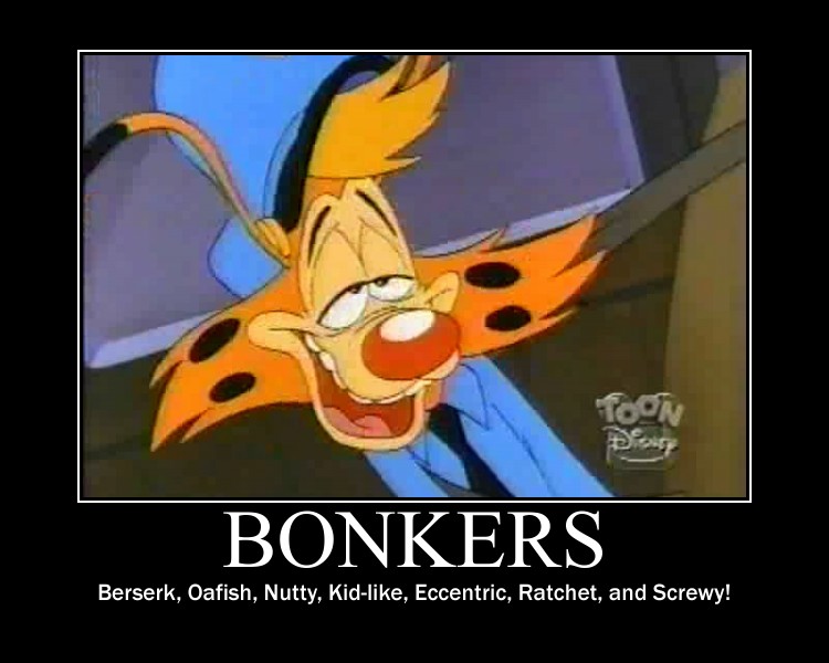 Bonkers Motivational Poster