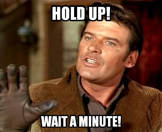 Hold Up Wait A Minute It's A 22 Hold Up! Wait A Minute! by Amphitrite7 on DeviantArt