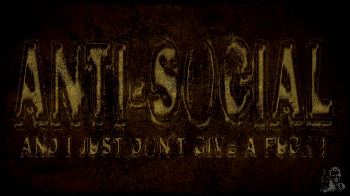 Anti-Social Wallpaper by RogueVincent on DeviantArt