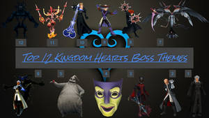 Top 12 Kingdom Hearts Boss Themes