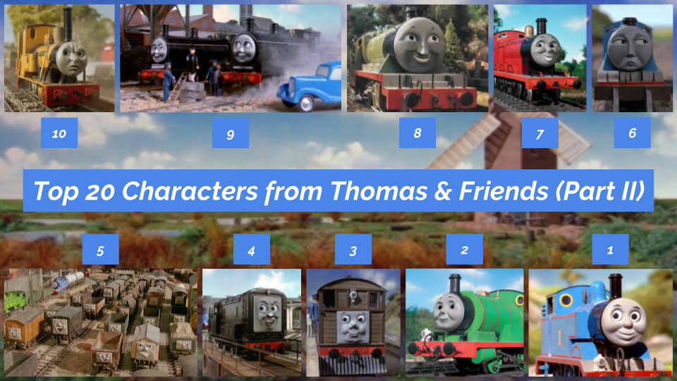 Top 20 Characters from Thomas and Friends Part 2 by JJHatter on
