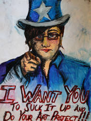 I Want You!(To suck it up and do your art project)