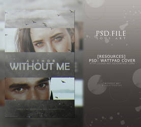 Without me (PSD WATTPAD COVER)