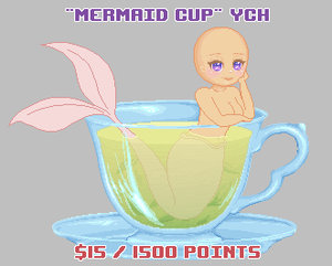 [OPEN] Animated YCH - Cup of Mermaid