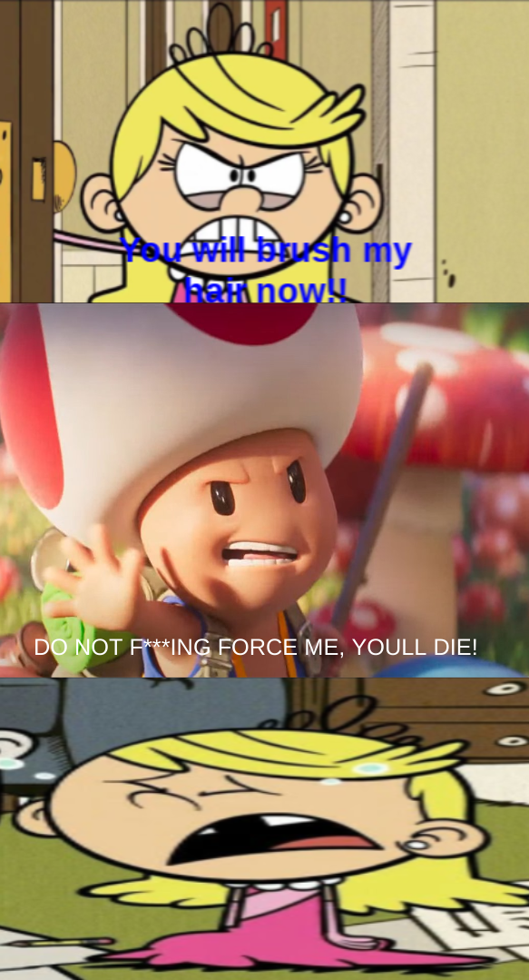 Toad Yells At Lola Loud And Makes Her Cry by IanKnowsArt on DeviantArt