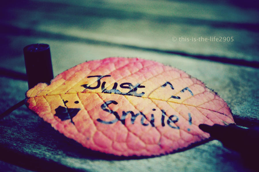 just smile.