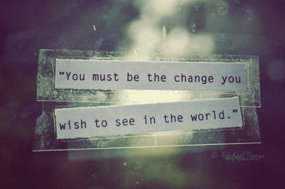 change the world.