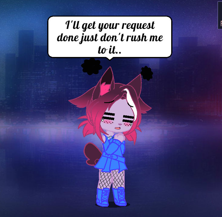 Please don't rush me with ur request.. by Boba455 on DeviantArt