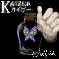 KAIZER - Selfish CD concept