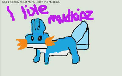 Mudkipz