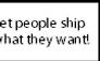 Let people ship what they want!