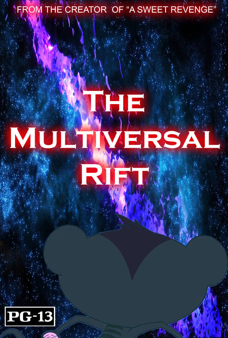 The Multiversal Rift Poster by CrazyBrothersStyleR2 on DeviantArt