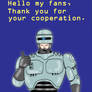 Robocop Grateful to His Fans