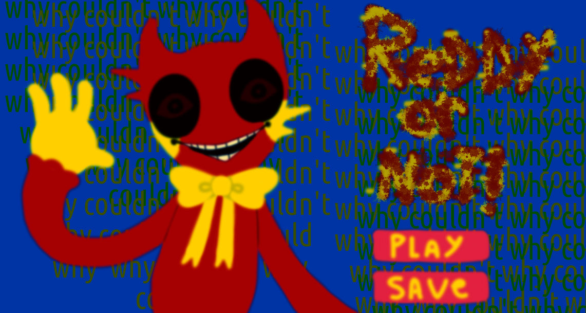 Reddy or Not! Title Screen Corruption 2 by DreamyBones on DeviantArt