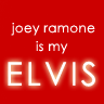 Joey Ramone is my Elvis