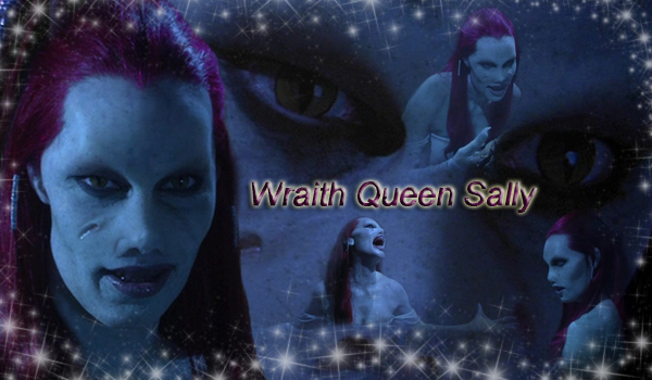 Wraith Queen Sally.