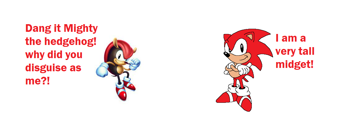 Mighty hates red sonic by GavinGraham32100 on DeviantArt