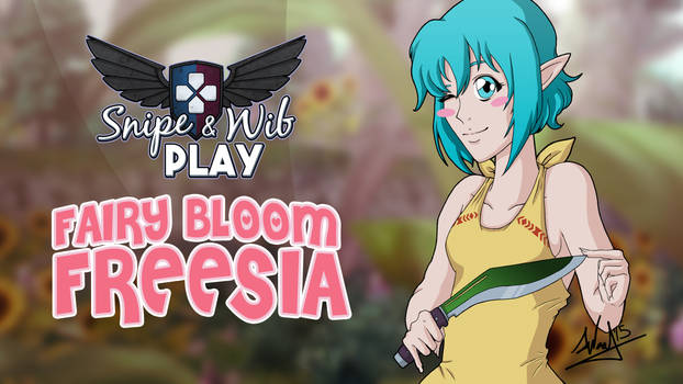 Snipe and Wib Play: Fairy Bloom Freesia Titlecard