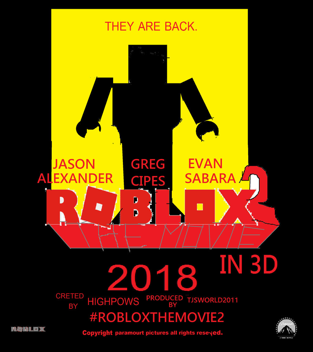 Roblox The Movie 2 2018 Poster By Highpows On Deviantart -
