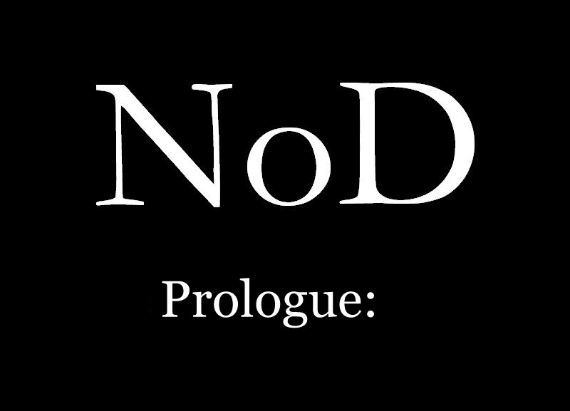 NoD - Prologue: